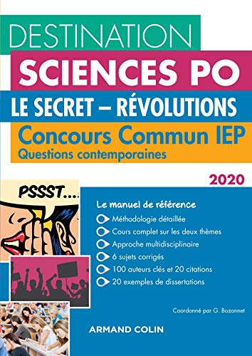 Stock image for Destination Sciences Po Questions contemporaines 2020 Concours commun IEP - Le secret - Rvolutions for sale by Ammareal