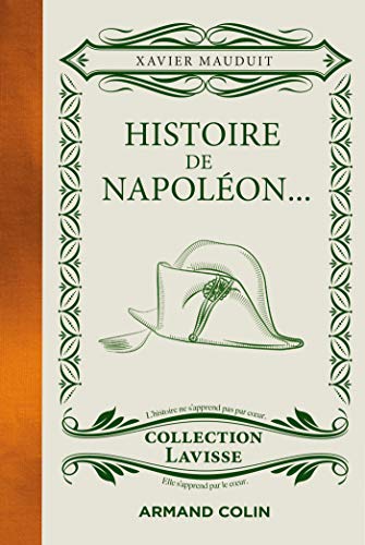 9782200627157: Histoire de Napolon...: ...cuisin  la sauce Lavisse (Collection Lavisse)