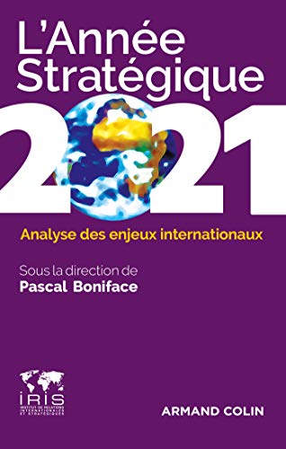 Beispielbild fr L'Ann e strat gique 2021 - Analyse des enjeux internationaux: Analyse des enjeux internationaux (2021) zum Verkauf von WorldofBooks