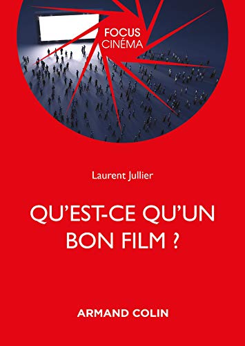 9782200629878: Qu'est-ce qu'un bon film ?