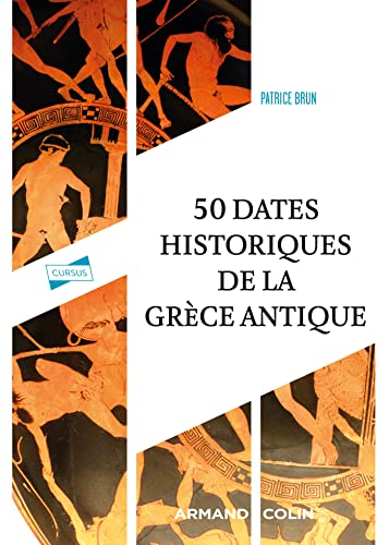 Imagen de archivo de 50 dates historiques de la Grce antique a la venta por medimops