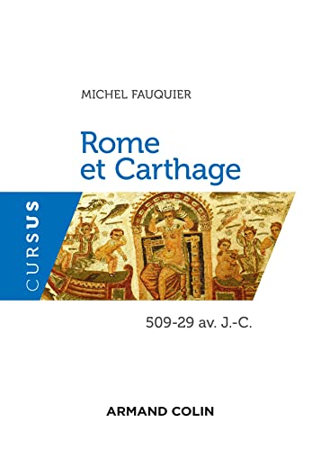 Stock image for Rome et Carthage - 509-29 av. J.-C.: 509-29 av. J.-C. for sale by medimops