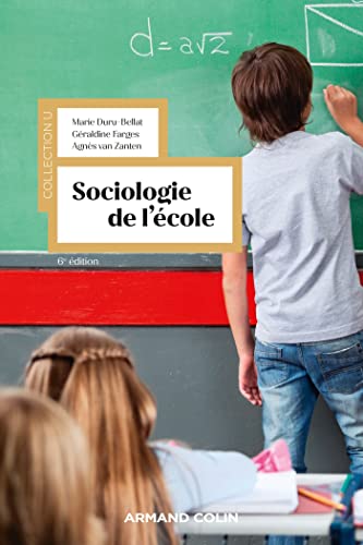 Beispielbild fr Sociologie de l'cole - 6e d. zum Verkauf von medimops