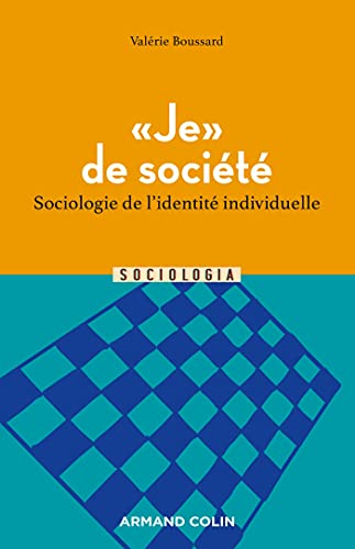 Beispielbild fr Je" de socit - Sociologies de l'identit individuelle: Sociologie de l'identit individuelle zum Verkauf von medimops
