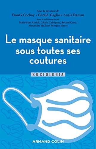 Beispielbild fr Le masque sanitaire sous toutes ses coutures zum Verkauf von Gallix