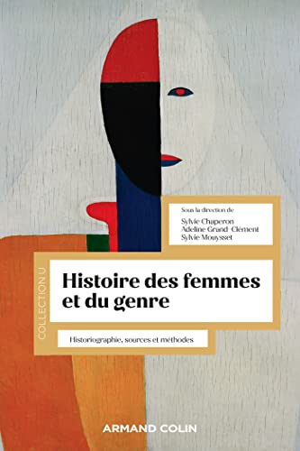 Beispielbild fr Histoire des femmes et du genre: Historiographie, sources et mthodes zum Verkauf von Gallix