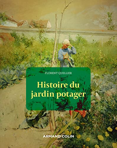 Beispielbild fr Histoire du jardin potager zum Verkauf von medimops