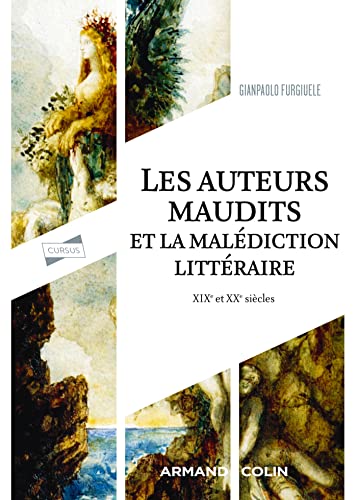 Stock image for Les auteurs maudits et la maldiction littraire: XIXe et XXe sicle [Broch] Furgiuele, Gianpaolo for sale by BIBLIO-NET