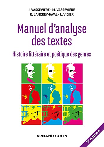 Imagen de archivo de Manuel d'analyse des textes - 3e d.: Histoire littraire et potique des genres a la venta por medimops