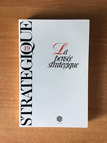 9782200904883: Stratgique, n 49 : La pense stratgique