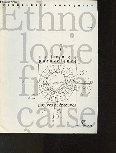 Stock image for Ethnologie Francaise ; Vol. 23, No. 3, Septembre 1993: Science, Parascience (Revue De La Societe d'Ethnologie Francaise) for sale by Katsumi-san Co.
