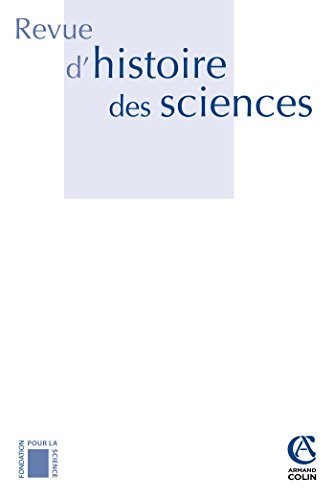 Beispielbild fr Revue d'histoire des sciences - Tome 65 (2/2012) Collectif zum Verkauf von Librairie LOVE