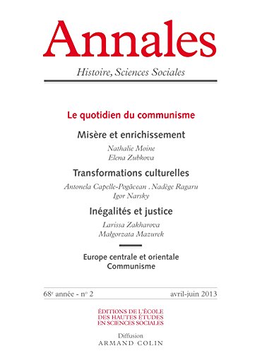 9782200928292: Annales. Histoire, Sciences sociales - Vol. 68 (2/2013): Le quotidien du communisme