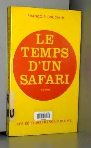 Stock image for Le Temps d'un safari for sale by Mli-Mlo et les Editions LCDA