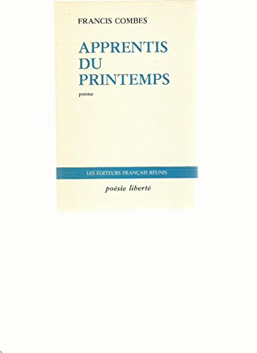 Imagen de archivo de Apprentis du printemps: Poe?me (Poe?sie liberte?) (French Edition) a la venta por pompon