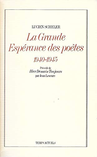 9782201015694: La grande esprance des poetes / 1940-1945 (Littrature Franaise)