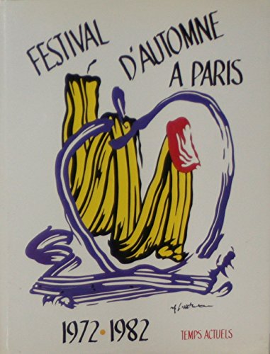 9782201016028: Festival d'automne a paris : [1972-1982] (Beaux Livres)