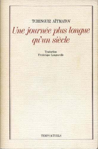Beispielbild fr Une Journe plus longue qu'un sicle (Lettres sovitiques d'aujourd'hui) zum Verkauf von medimops