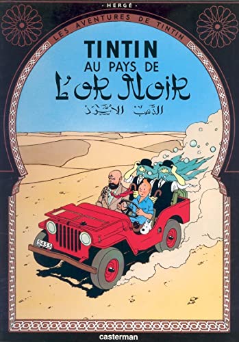 9782203001145: Tintin au Pays de l'Or Noir (Land of Black Gold) (Les Aventures de Tintin) (French Edition)