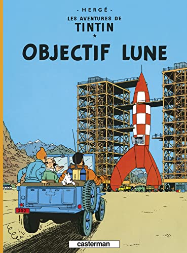 Stock image for Les Aventures de Tintin: Objectif Lune (French Edition) for sale by Goodwill of Colorado