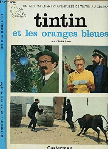 Stock image for Tintin et les oranges bleues for sale by Alsa passions