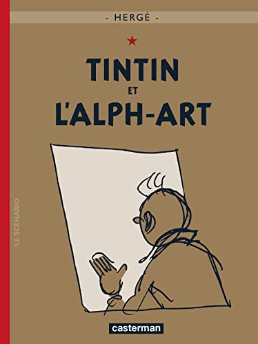 9782203001329: Tintin et l'alph-art: la dernire aventure de Tintin (Les aventures de Tintin, 24)