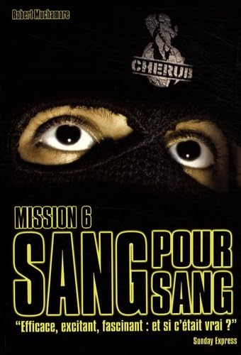 Stock image for Cherub - Mission 6 : Sang pour sang: Grand format for sale by WorldofBooks