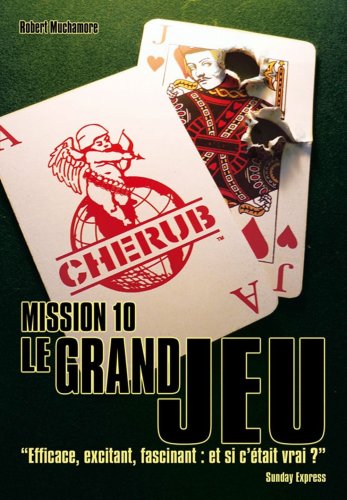 Stock image for Cherub, Tome 10 : Le grand jeu for sale by Ammareal