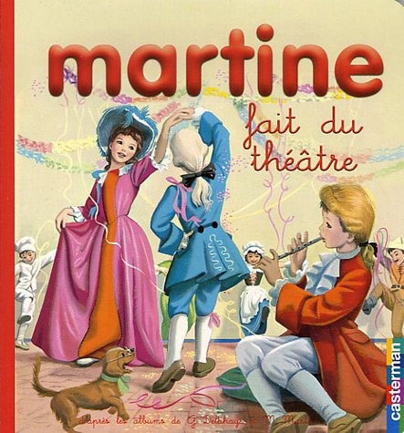 Beispielbild fr Martine fait du thtre zum Verkauf von medimops