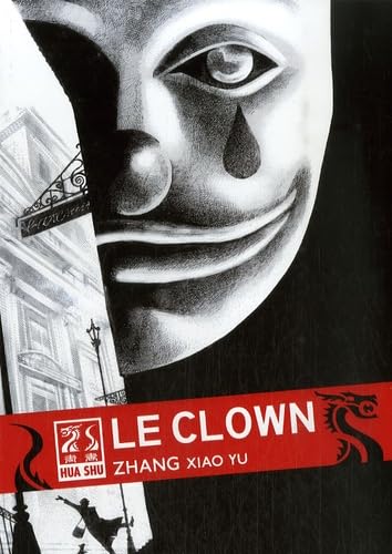 Imagen de archivo de le clown XIAO YU ZHANG a la venta por BIBLIO-NET