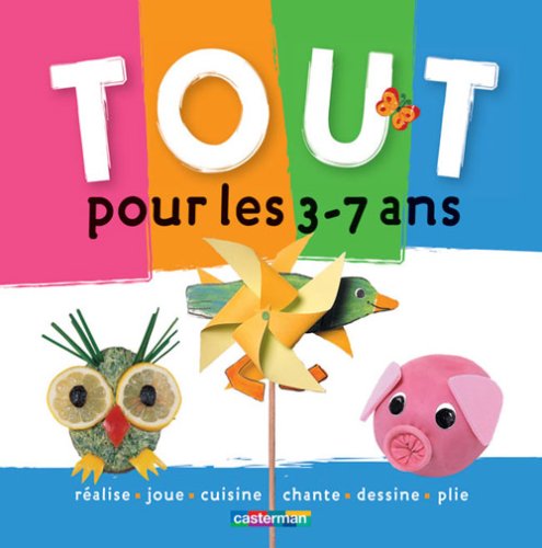 Stock image for Tout pour les 3-7 ans for sale by medimops