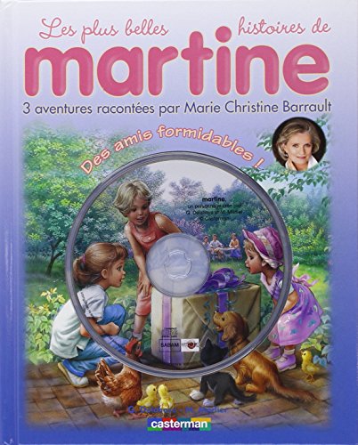 Imagen de archivo de Les plus belles histoires de Martine, Tome 1 : Des amis formidables ! (1CD audio) a la venta por Ammareal