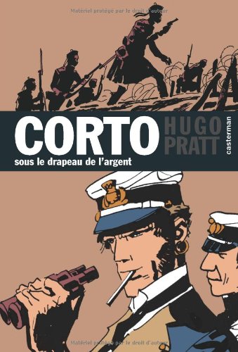 Stock image for Corto, Tome 15 : Sous le drapeau de l'argent for sale by Revaluation Books