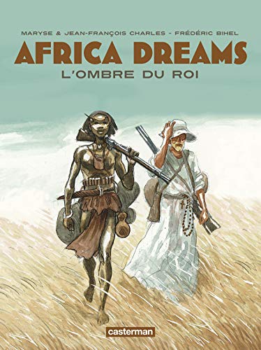 Beispielbild fr Africa Dreams, Tome 1 : L'ombre du roi zum Verkauf von medimops