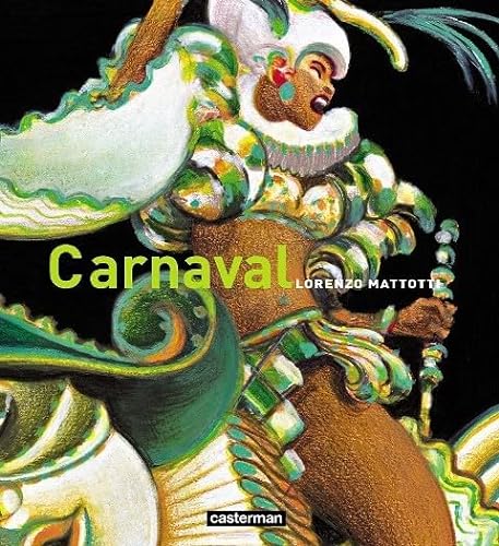 Carnaval - Mattotti, Lorenzo