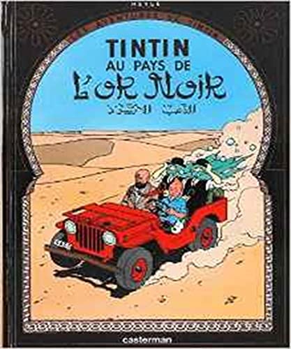 Beispielbild fr Les Aventures de Tintin. Au pays de l'or noir zum Verkauf von BuchWeltWeit Ludwig Meier e.K.