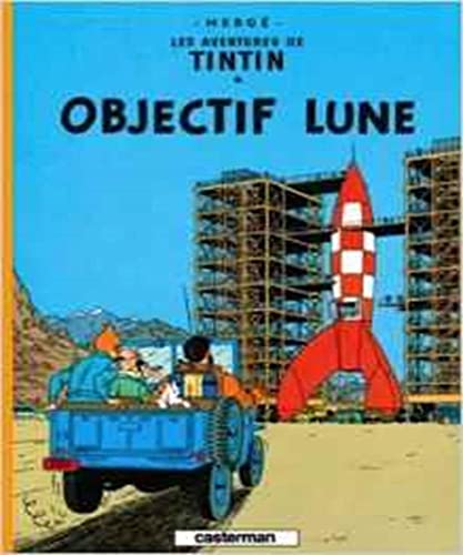 Imagen de archivo de Les Aventures de Tintin. Objectif Lune a la venta por BuchWeltWeit Ludwig Meier e.K.