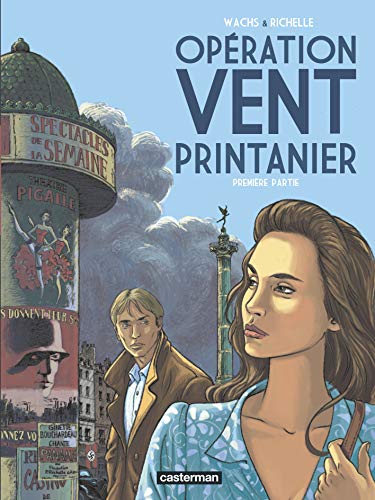 Beispielbild fr Opration Vent printanier, Tome 1 : zum Verkauf von Ammareal