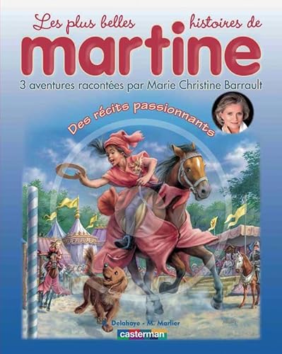 Beispielbild fr Les Plus Belles Histoires De Martine : 3 Aventures. Vol. 4. Des Rcits Passionnants zum Verkauf von RECYCLIVRE
