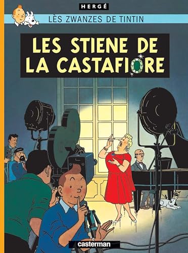 9782203009349: Les stiene de la Castafiore: Edition en bruxellois (Les zwanzes de Tintin, 20)