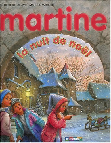 Beispielbild fr Martine : La nuit de Nol zum Verkauf von Ammareal
