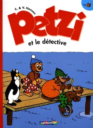 Beispielbild fr Petzi, Tome 15 : Petzi et le dtective zum Verkauf von medimops