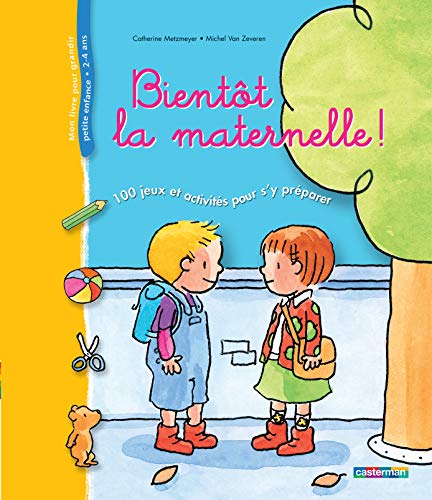 9782203010789: Bientt la maternelle: 100 jeux et activits pour s'y prparer