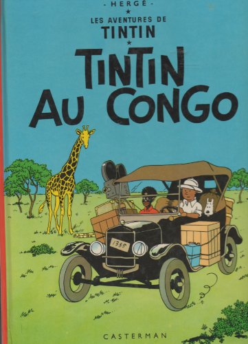 Stock image for Les Aventures De Tintin, Reporter Du Petit Vingtime, Au Congo for sale by medimops