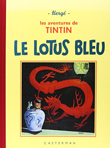 Le Lotus Bleu (Les Aventures de Tintin) - Hergé