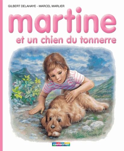 Imagen de archivo de Martine et un chien du tonnerre a la venta por ThriftBooks-Dallas