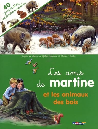 GOMMETTES MARTINE T28 LES ANIMAUX DES BOIS (9782203014145) by Marlier/delahaye