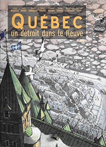 9782203014480: Qubec: Un dtroit dans le fleuve