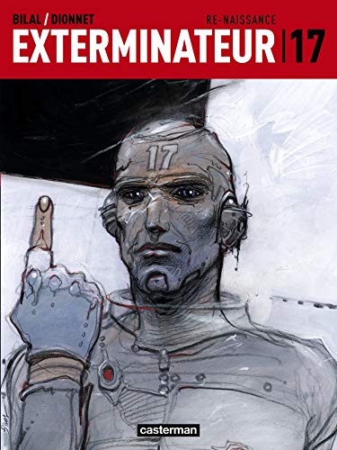 Stock image for Exterminateur 17, Tome 1 : Re-naissance for sale by medimops