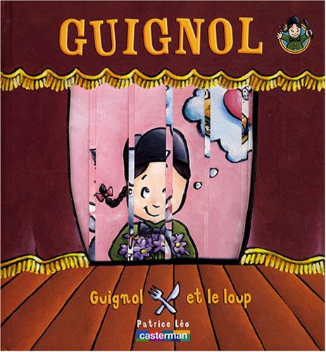 Beispielbild fr Guignol et le loup zum Verkauf von medimops
